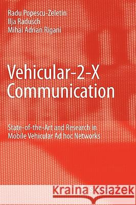 Vehicular-2-X Communication: State-Of-The-Art and Research in Mobile Vehicular Ad Hoc Networks