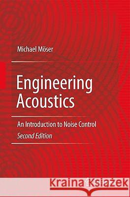 Engineering Acoustics: An Introduction to Noise Control