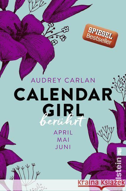 Calendar Girl - Berührt : April/Mai/Juni. Deutsche Erstausgabe