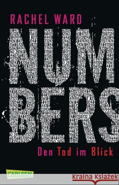 Numbers, Den Tod im Blick : Ausgezeichnet mit dem Angus Book Award 2010 u. a. Nominiert für den Deutschen Jugendliteraturpreis 2011, Kategorie Preis der Jugendlichen