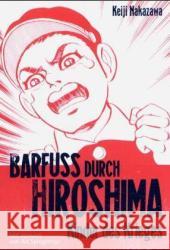 Barfuß durch Hiroshima. Bd.1 : Kinder des Krieges. Ausgezeichnet mit dem Prix Tournesol 2004. Ausgezeichnet mit dem Max-und-Moritz-Preis, Kategorie Bester Manga 2006. Vorw. v. Art Spiegelman
