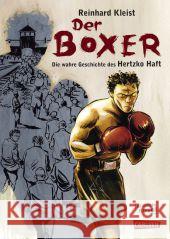 Der Boxer : Die wahre Geschichte des Hertzko Haft. Ausgezeichnet mit den Deutschen Jugendliteraturpreis 2013, Kategorie Sachbuch