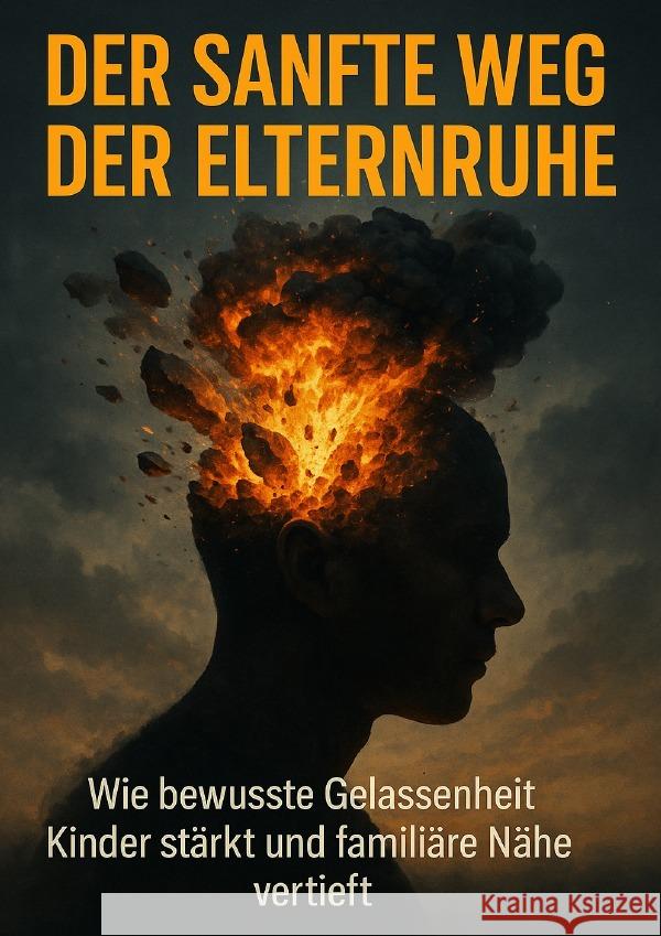 Der Sanfte Weg der Elternruhe