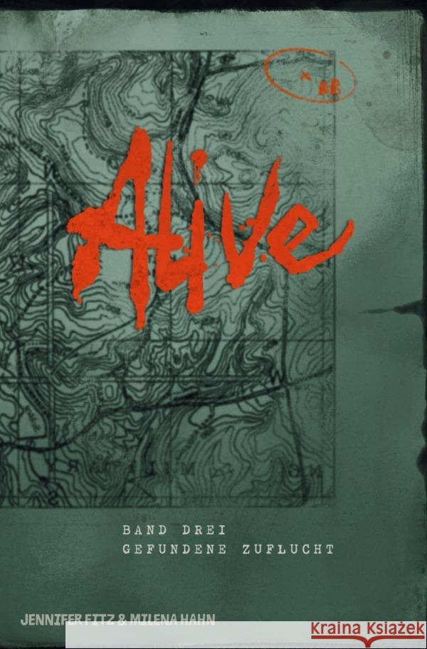 Alive: Gefundene Zuflucht