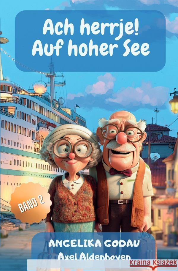 Ach herrje - auf hoher See