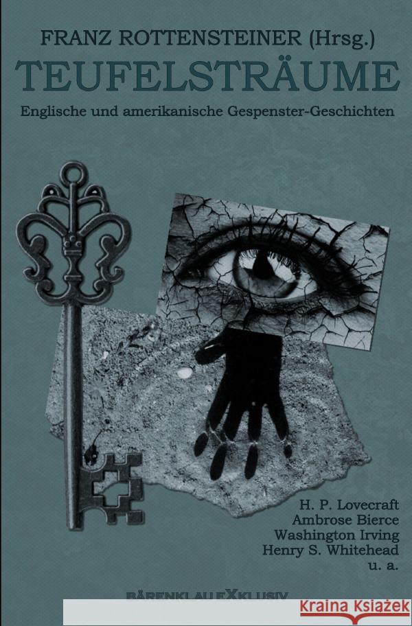 Teufelsträume: Englische und amerikanische Gespenster-Geschichten