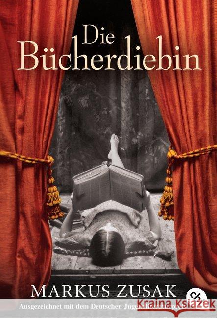 Die Bücherdiebin : Ausgezeichnet mit dem Deutschen Jugendliteraturpreis 2009, Kategorie Preis der Jugendjury und dem Jugendbuchpreis Buxtehuder Bulle 2008