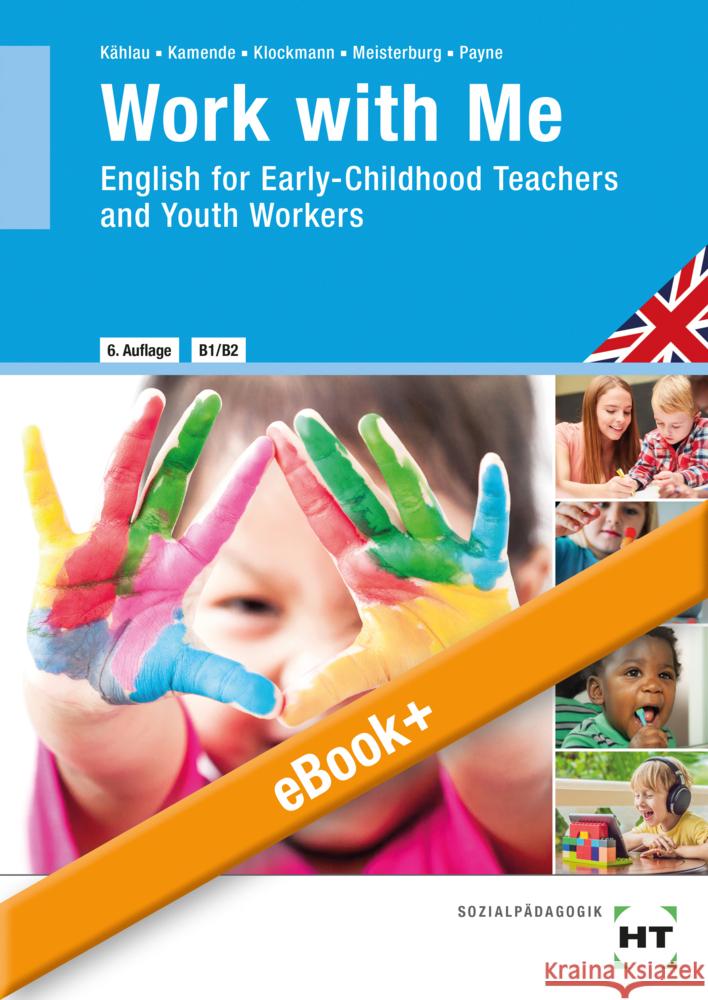 eBook inside: Buch und eBook Work with Me, m. 1 Buch