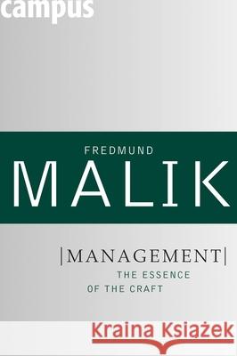 Management: The Essence of the Craft