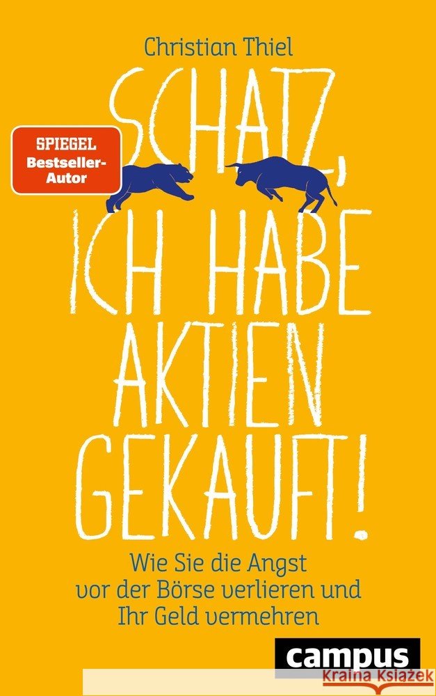 Schatz, ich habe Aktien gekauft!
