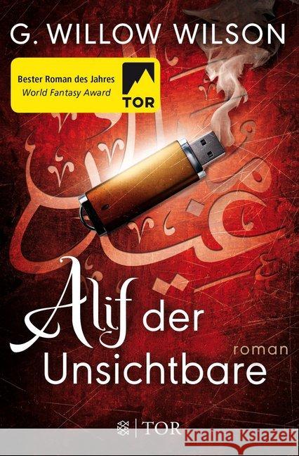 Alif der Unsichtbare : Roman. Ausgezeichnet mit World Fantasy Award 2013
