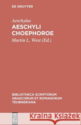 Aeschyli Choephoroe