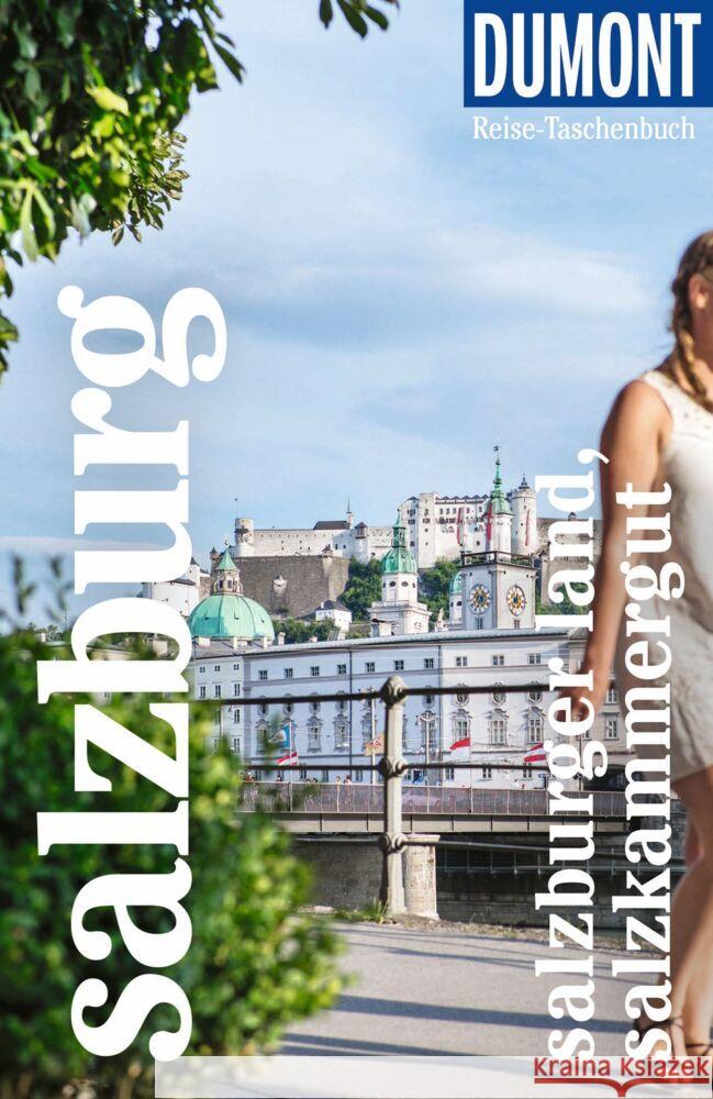 DuMont Reise-Taschenbuch Salzburg, Salzburger Land, Salzkammergut