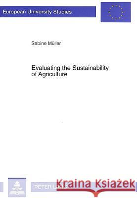 Evaluating the Sustainability of Agriculture: The Case of the Reventado River Watershed in Costa Rica