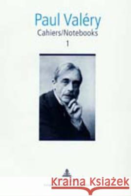 Cahiers / Notebooks 1; Editor in Chief: Brian Stimpson- Associate Editors: Paul Gifford and Robert Pickering- Translated by Paul Gifford, Siân Miles,