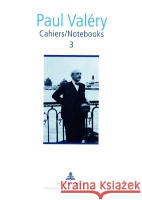 Cahiers / Notebooks 3: Editor in Chief: Brian Stimpson- Associate Editors: Paul Gifford, Robert Pickering and Norma Rinsler- Translated by No = Cahier