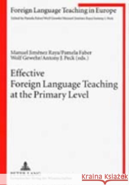 Effective Foreign Language Teaching at the Primary Level: Focus on the Teacher