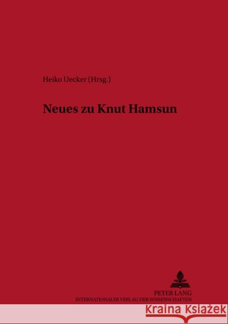 Neues Zu Knut Hamsun