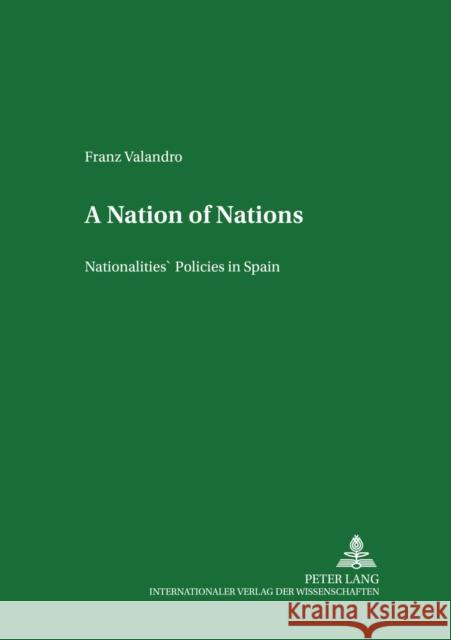 A Nation of Nations: Nationalities' Policies in Spain