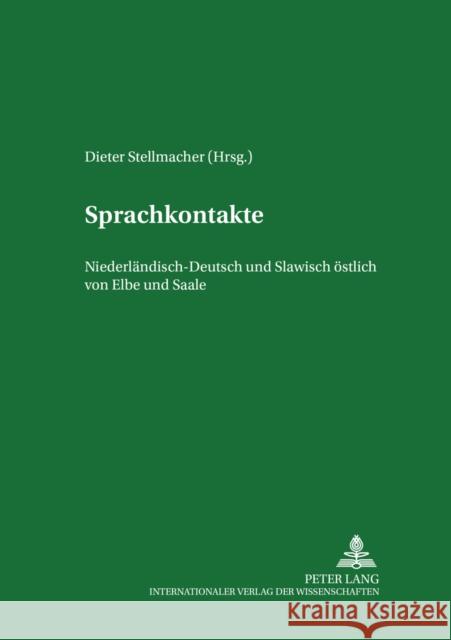 Sprachkontakte: Niederlaendisch, Deutsch Und Slawisch Oestlich Von Elbe Und Saale