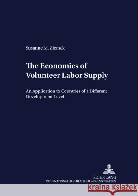 The Economics of Volunteer Labor Supply: An Application to Countries of a Different Development Level