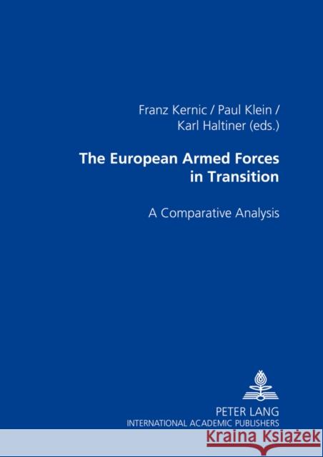 The European Armed Forces in Transition: A Comparative Analysis