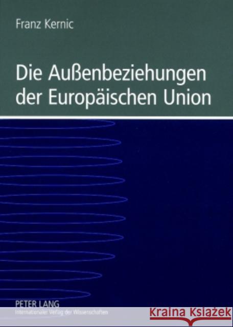 Die Außenbeziehungen Der Europaeischen Union: Eine Einfuehrung