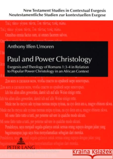 Paul and Power Christology: Exegesis and Theology of Romans 1:3-4 in Relation to Popular Power Christology in an African Context