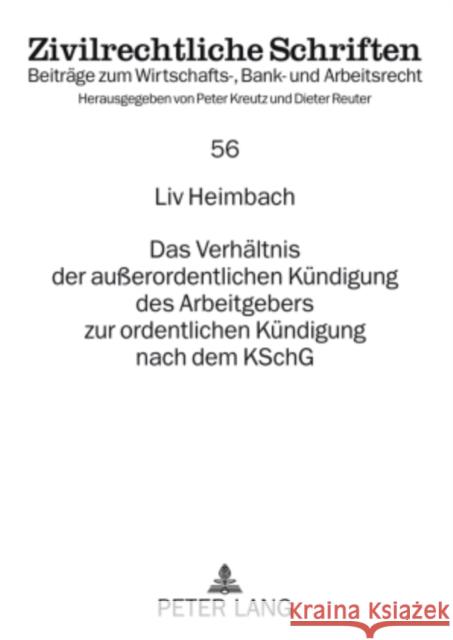 Das Verhaeltnis Der Außerordentlichen Kuendigung Des Arbeitgebers Zur Ordentlichen Kuendigung Nach Dem Kschg