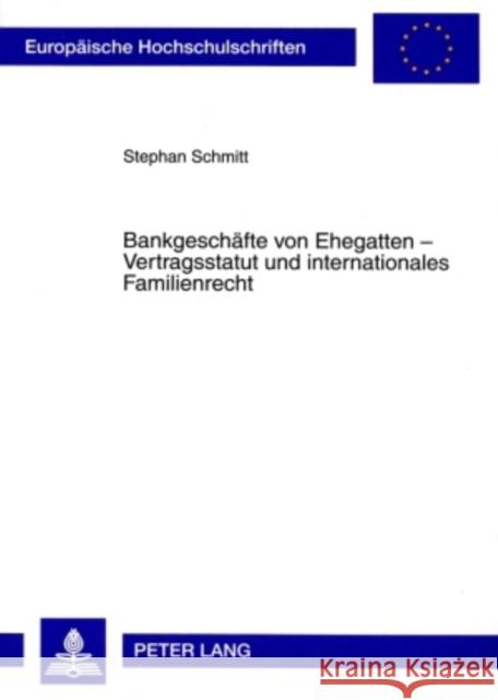 Bankgeschaefte Von Ehegatten: Vertragsstatut Und Internationales Familienrecht