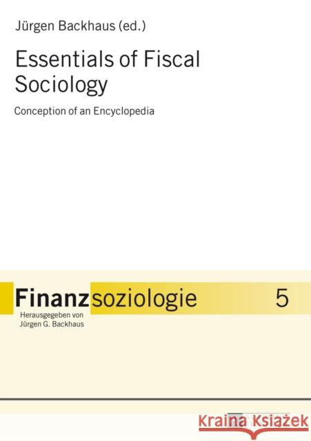 Essentials of Fiscal Sociology: Conception of an Encyclopedia