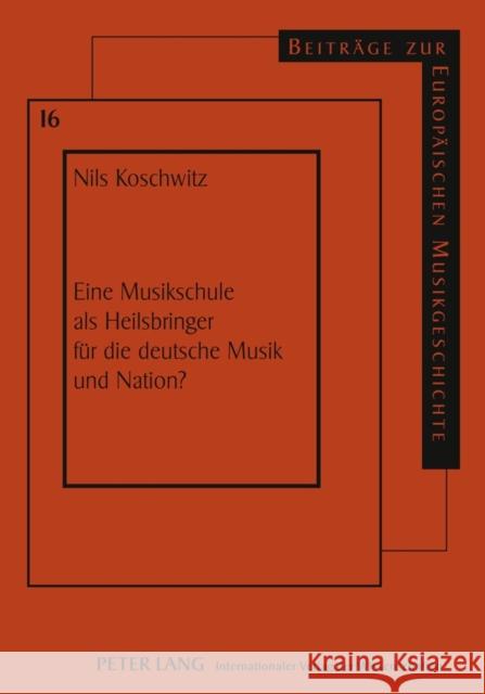 Eine Musikschule ALS Heilsbringer Fuer Die Deutsche Musik Und Nation?: Eine Einfuehrung in Richard Wagners Bericht an Seine Majestaet Den Koenig Ludwi