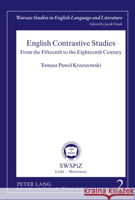 English Contrastive Studies: From the Fifteenth to the Eighteenth Century