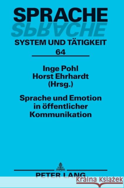 Sprache Und Emotion in Oeffentlicher Kommunikation