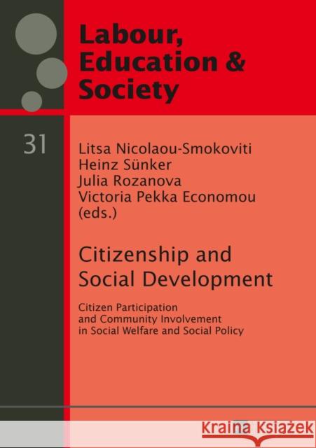 Citizenship and Social Development: Citizen Participation and Community Involvement in Social Welfare and Social Policy