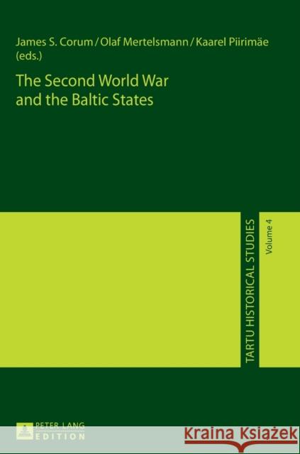 The Second World War and the Baltic States