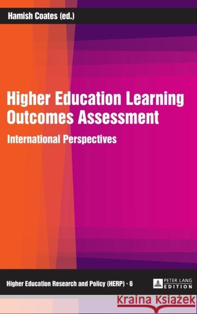 Higher Education Learning Outcomes Assessment: International Perspectives