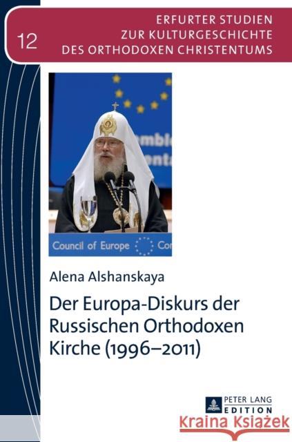 Der Europa-Diskurs Der Russischen Orthodoxen Kirche (1996-2011)