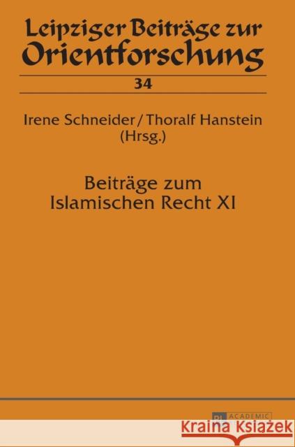 Beitraege Zum Islamischen Recht XI