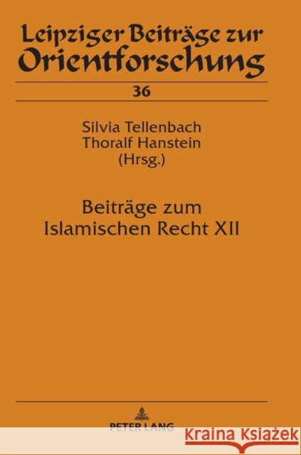 Beitraege Zum Islamischen Recht XII