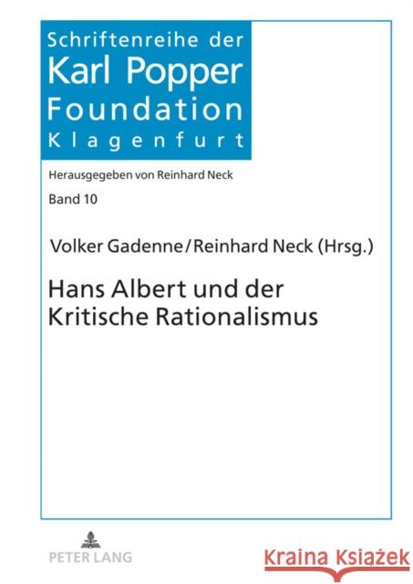 Hans Albert Und Der Kritische Rationalismus: Festschrift Zum 100. Geburtstag Von Hans Albert