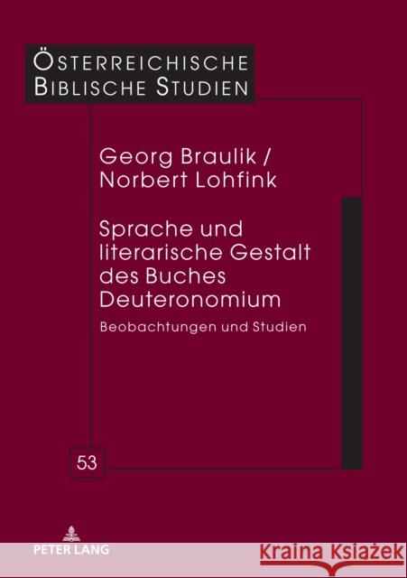 Sprache Und Literarische Gestalt Des Buches Deuteronomium: Beobachtungen Und Studien