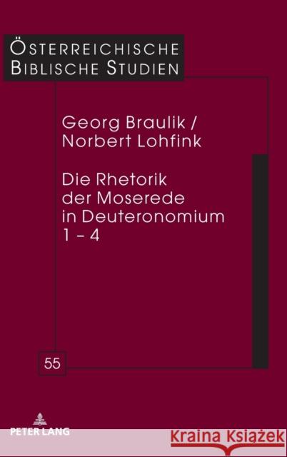 Die Rhetorik der Moserede in Deuteronomium 1 - 4