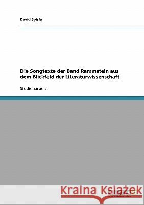 Die Songtexte der Band Rammstein aus dem Blickfeld der Literaturwissenschaft