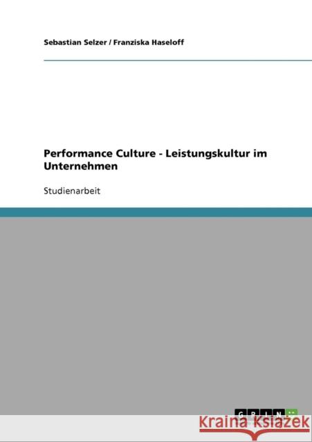 Performance Culture - Leistungskultur im Unternehmen