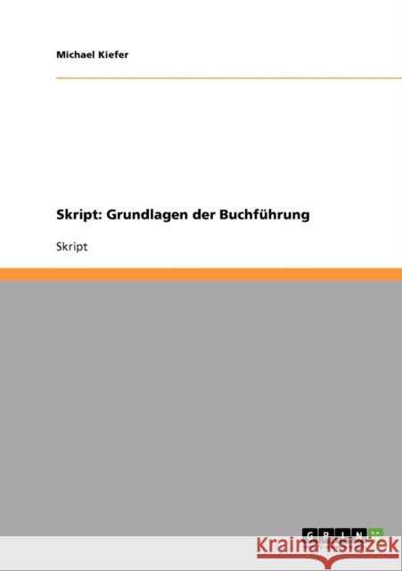 Skript: Grundlagen der Buchführung