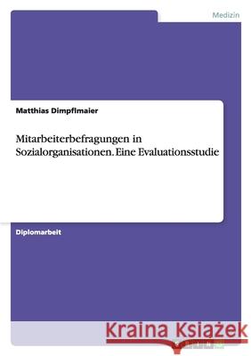 Mitarbeiterbefragungen in Sozialorganisationen. Eine Evaluationsstudie