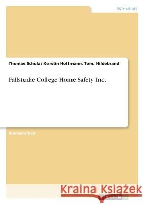 Fallstudie College Home Safety Inc.