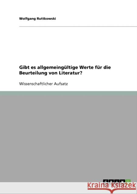 Gibt es allgemeingültige Werte für die Beurteilung von Literatur?