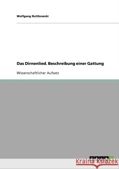 Das Dirnenlied. Beschreibung einer Gattung